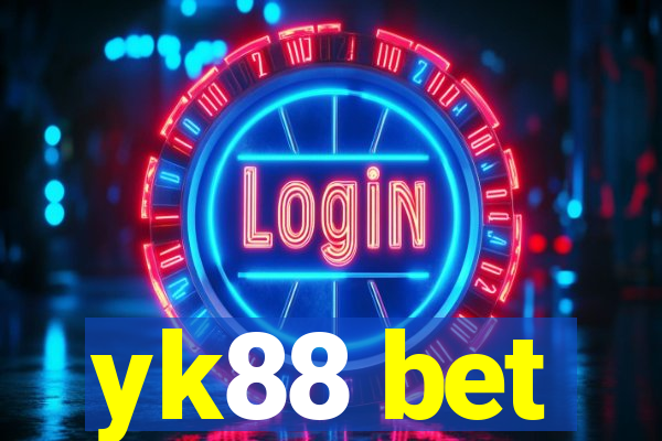 yk88 bet